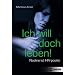 Ich will doch leben!: Nadine ist HIV-positiv