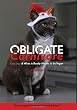 Obligate Carnivore: Cats, Dogs & What it Really Means to be Vegan 2nd Edition