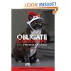 Obligate Carnivore: Cats, Dogs & What it Really Means to be Vegan 2nd Edition