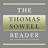 The Thomas Sowell Reader