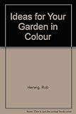Ideas for your garden in colour