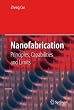 Nanofabrication: Principles, Capabilities and Limits