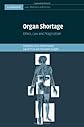 Organ shortage : ethics, law, and pragmatism