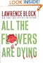 All The Flowers Are Dying (Large Print)