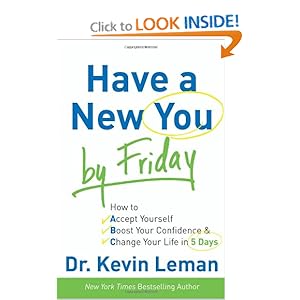 Have a New You by Friday - Dr. Kevin Leman