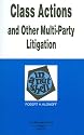 Class Actions and Other Multi-Party Litigation in a Nutshell (In a Nutshell (West Publishing))