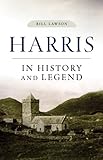 Harris in history and legend