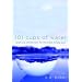 101 Cups of Water: Relief and Refreshment for the Tired, Thirsty Soul