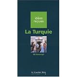 La Turquiepar Ali Kazancigil