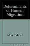 The determinants of human migration