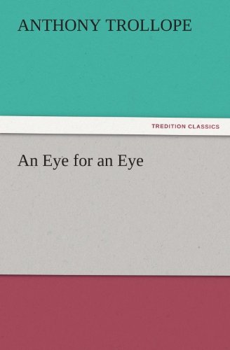 An Eye for an Eye (TREDITION CLASSICS)