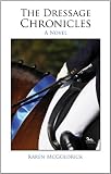 The Dressage Chronicles
