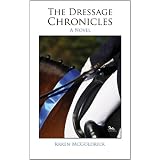 The Dressage Chronicles