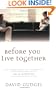 Before You Live Together: Will Living Together Bring Your Closer or Drive You Apart?