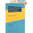 Differential Geometry, Lie Groups, and Symmetric Spaces (Graduate Studies in Mathematics) by Sigurdur Helgason