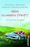 Mein Schwein pfeift: Ein M�nsterland-Krimi title=