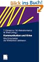 Kommunikation und Krise: Wie Entscheider die Wirklichkeit definieren