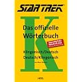 STAR TREK� - Das offizielle W�rterbuch: Klingonisch - Deutsch / Deutsch - Klingonisch