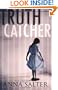 Truth Catcher: A Novel of Suspense