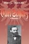 Carl Schurz: A Biography (North's Civil War)