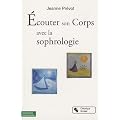 Ecouter son Corps avec la sophrologie