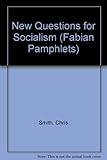 New questions for socialism