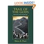 Trail of the Gods: Book Four of the Morcyth Saga