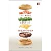 The Real Cost of Cheap Food