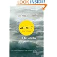 Adrift: Seventy-six Days Lost at Sea by Steven Callahan