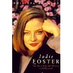 Jodie Foster: The Most Powerful Woman in Hollywood book cover