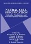 Neural Cell Specification: Molecular Mechanisms and Neurotherapeutic Implications