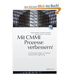 Mit CMMI Prozesse verbessern!: Umsetzungsstrategien am Beispiel Requirements Engineering