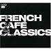 French Cafe Classics