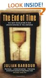 The End Of Time: The Next Revolution in Our Understanding of the Universe