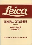 Leica General Catalogue for 1955/58: Models If, Iif and Iiif; Ig, Iiig and 