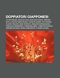 Doppiatori giapponesi: Ichir Mizuki, Daisuke Ono, Kazuhiko Inoue, Mamiko Noto, Hikaru Midorikawa, Tessh Genda, Aya Hirano, Yukari Tamura (Italian Edition)