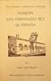 Mission San Fernando Rey de Espana (The Missions: California's Heritage, No. 17)