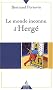 Le monde inconnu d'Herg�