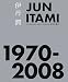 JUN ITAMI��1970-2008 ���ۤ��Ի�