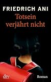 Produkt-Bild: Totsein verj&auml;hrt nicht: Roman