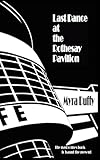 Last dance at the Rothesay Pavilion : an Alison Cameron mystery