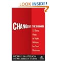 Changing the Channel: 12 Easy Ways to Make Millions for Your Business