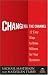  : Changing the Channel: 12 Easy Ways to Make Millions for Your Business (Agora Series)