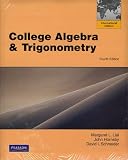 College Algebra and Trigonometry Plus MyMathLab Student Access Kit