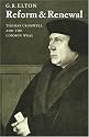 Reform & Renewal: Thomas Cromwell and the Common Weal (Wiles Lectures)