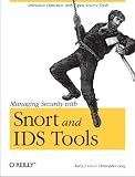 Managing Security with Snort & IDS Tools