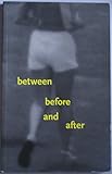 Between before and after