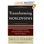 Transforming Worldviews: An Anthropological Understanding of How People Change