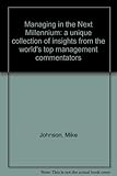 Managing in the next millennium
