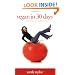 Vegan in 30 Days: Get Healthy. Save the World.